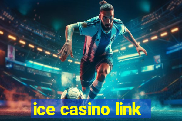 ice casino link